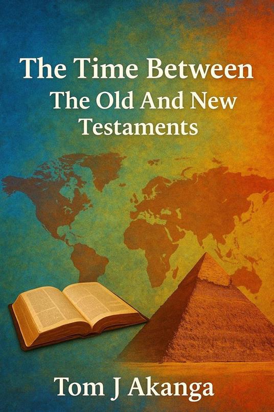 The Time Between the Old and the New Testament