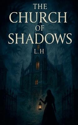 The Church of Shadows - Hamza Laaouamri - cover