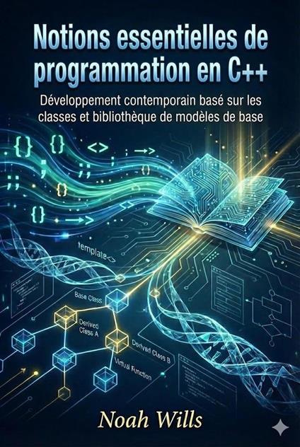Notions essentielles de programmation en C++