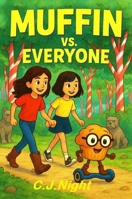 "Muffin vs. Everyone" - C.J.Night - ebook