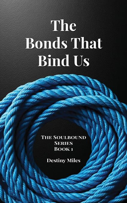 The Bonds That Bind Us