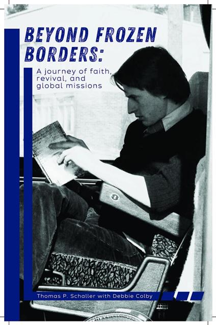Beyond Frozen Borders: A Journey of Faith, Revival, and Global Missions