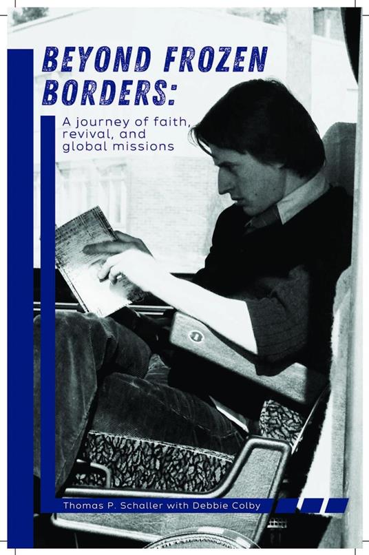 Beyond Frozen Borders: A Journey of Faith, Revival, and Global Missions