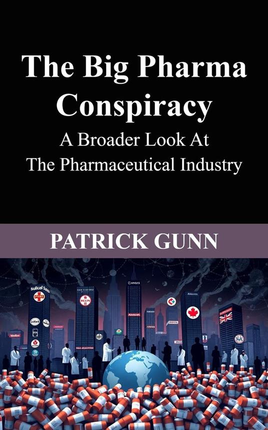 The Big Pharma Conspiracy