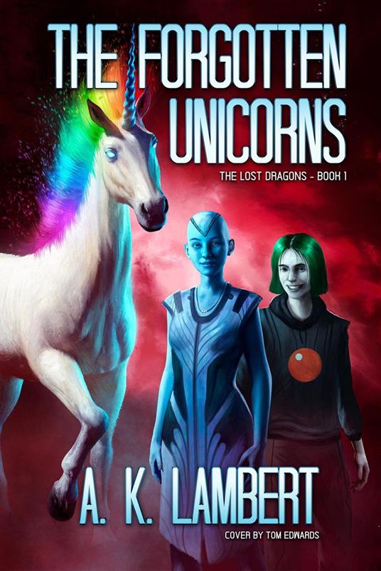 The Forgotten Unicorns