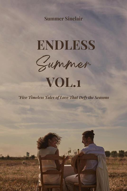 Endless Summer Vol. 1 by Summer Sinclair - Summer Sinclair - ebook