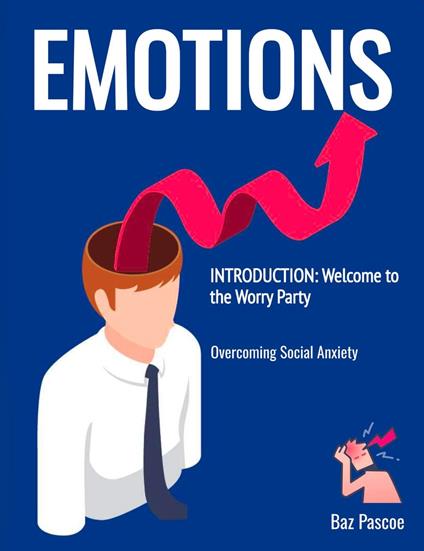 Welcome to the worry party