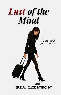 Lust of the Mind - Ria Menson - cover