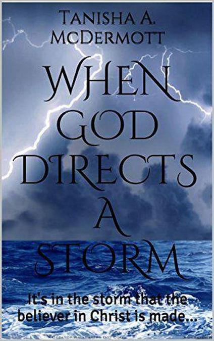 When God Directs a Storm