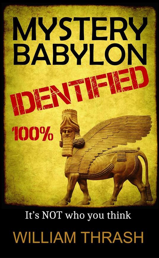 Mystery Babylon Identified
