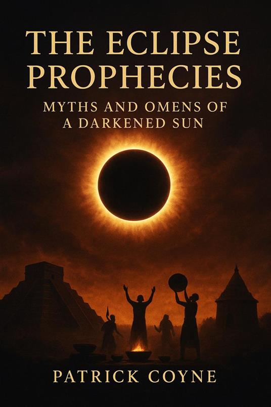 The Eclipse Prophecies