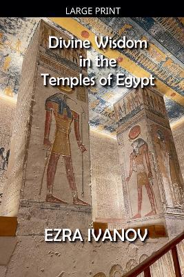 Divine Wisdom in the Temples of Egypt - Norah Romney - cover