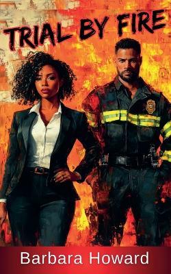 Trial by Fire - Barbara Howard - cover