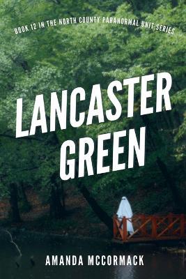 Lancaster Green - Amanda McCormack - cover
