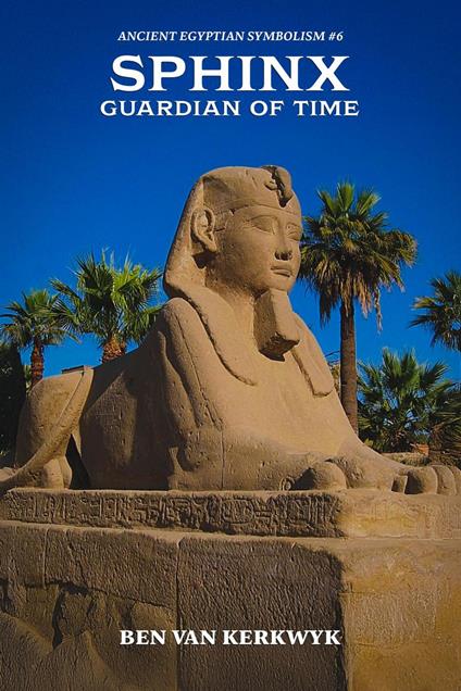 Sphinx, Guardian of Time