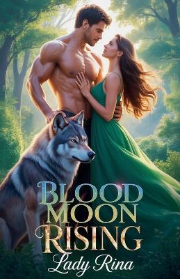 Blood Moon Rising - Lady Rina - cover
