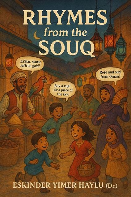 Rhymes from the Souq - Eskinder Yimer Haylu - ebook