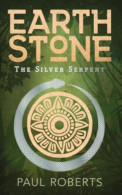 Earthstone: The Silver Serpent - Paul Roberts - ebook