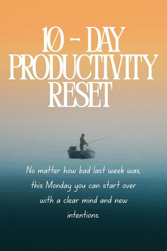10-Day Productivity Reset