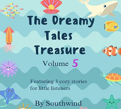 The Dreamy Tales Treasure - Southwind - ebook