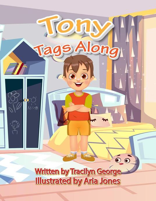 Tony Tags Along - Tracilyn George - ebook