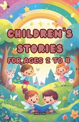 Children's stories for ages 2 to 4 - Ang& Hu - cover