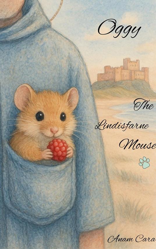 Oggy the Lindisfarne Mouse - paulafearnley - ebook
