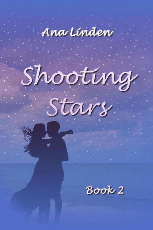 Shooting Stars - Book 2 - Ana Linden - ebook