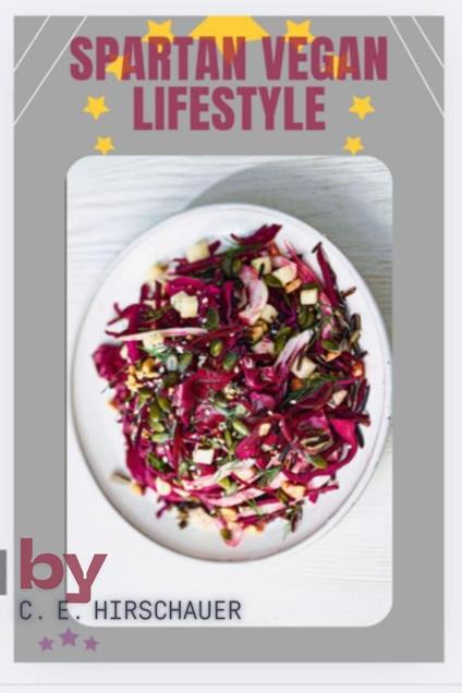 Spartan Vegan Lifestyle