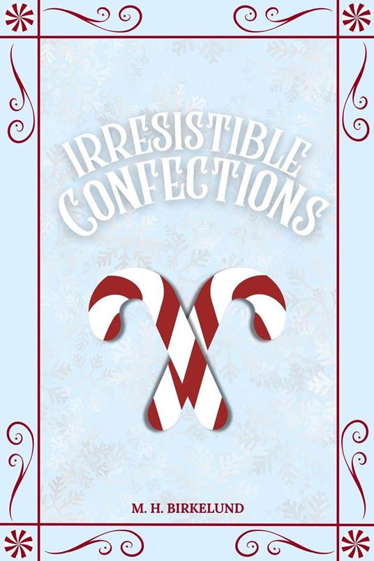 Irresistible Confections