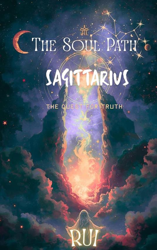 The Soul Path: Sagittarius