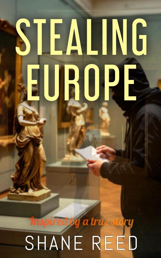 Stealing Europe