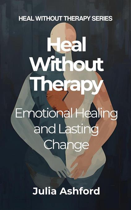Heal Without Therapy