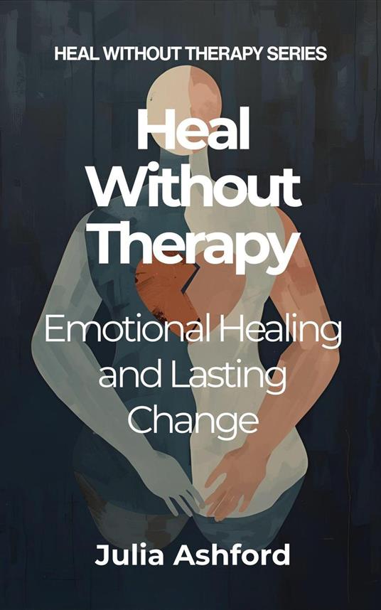 Heal Without Therapy