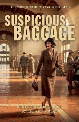 Suspicious Baggage - Richardojones - cover