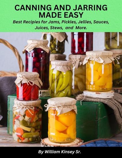 Canning and Jarring Made Easy