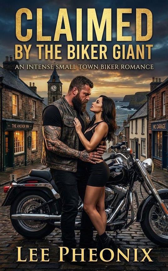 Claimed by the Biker Giant: An Intense Small Town Biker Romance