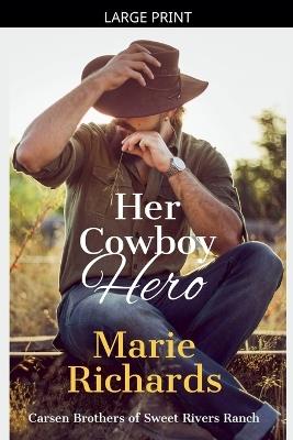 Her Cowboy Hero - Marie Richards - cover