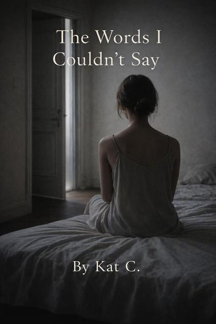 The Words I Couldn’t Say