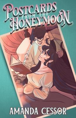 Postcards from the Honeymoon - Amanda Cessor - cover