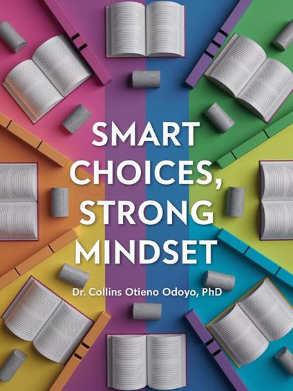 Smart Choices, Strong Mindset