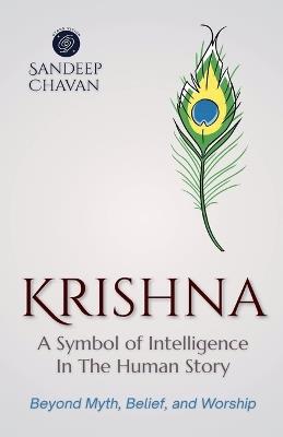 Krishna: A Symbol of Intelligence - Sandeep Chavan - cover