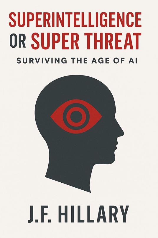 Superintelligence or Super Threat