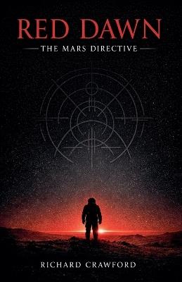 Red Dawn: The Mars Directive - Richard Crawford - cover