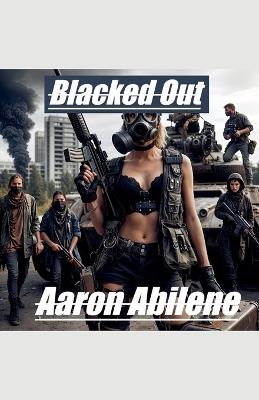 Blacked Out - Aaron Abilene - cover