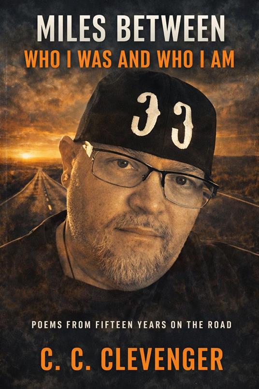 Miles Between Who I Was and Who I Am