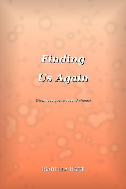 Finding Us Again