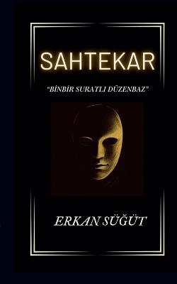 Sahtekar - Erkan SüĞüt - cover