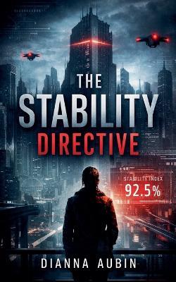 The Stability Directive - Dianna Aubin - cover