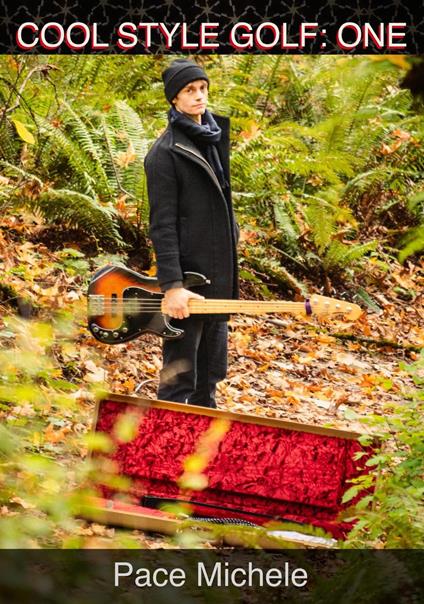 Cool Style Golf: One